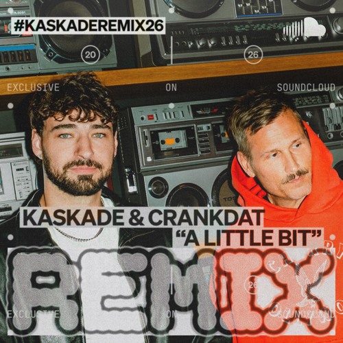 Kaskade and Crankdat in front of vintage stereos, with A Little Bit remix lettering.